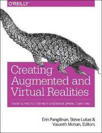 Creating Augmented and Virtual Realities : Theory & Practice for Next-Generation Spatial Computing