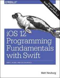 iOS 12 Programming Fundamentals with Swift : Swift， Xcode， and Cocoa Basics