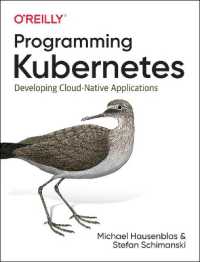 Programming Kubernetes : Developing Cloud-Native Applications