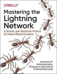 ライティング・ネットワークを習得する<br>Mastering the Lightning Network : A Second Layer Blockchain Protocol for Instant Bitcoin Payments