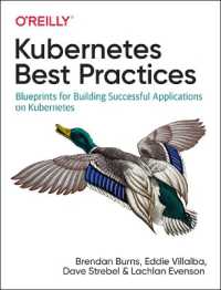 Kubernetes Best Practices : Blueprints for Building Successful Applications on Kubernetes