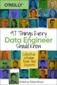 97 Things Every Data Engineer Should Know : Collective Wisdom from the Experts