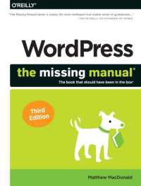 Wordpress: the Missing Manual : The Book That Should Have Been in the Box （3RD）