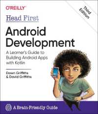 Head First Android Development : A Learner's Guide to Building Android Apps with Kotlin （2ND）
