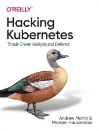 Hacking Kubernetes : Threat-Driven Analysis and Defense