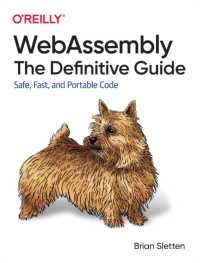 WebAssembly - the Definitive Guide : Safe, Fast, and Portable Code