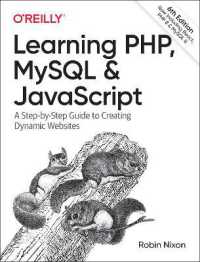 Learning PHP, MySQL & JavaScript : A Step-by-Step Guide to Creating Dynamic Websites （6TH）