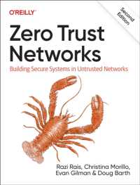 Zero Trust Networks : Building Secure Systems in Untrusted Network （2ND）