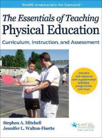 体育教育エッセンシャル<br>Essentials of Teaching Physical Education : Curriculum, Instruction, and Assessment (Shape America set the Standard) -- Hardback