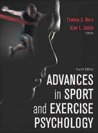 スポーツ・エクササイズ心理学における進歩（第４版）<br>Advances in Sport and Exercise Psychology （4TH）