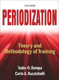 ピリオダイゼーション：トレーニングの理論と方法論（第６版）<br>Periodization-6th Edition : Theory and Methodology of Training （6TH）