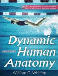 Dynamic Human Anatomy 2nd Edition with Web Study Guide （2ND）