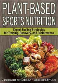 Plant-Based Sports Nutrition : Expert fueling strategies for training, recovery, and performance
