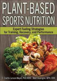 Plant-Based Sports Nutrition : Expert fueling strategies for training, recovery, and performance