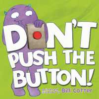 Don't Push the Button! （Board Book）