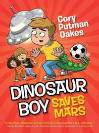 Dinosaur Boy Saves Mars (Dinosaur Boy)