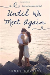 Until We Meet Again （Reprint）