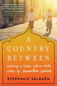 A Country between : Making a Home Where Both Sides of Jerusalem Collide