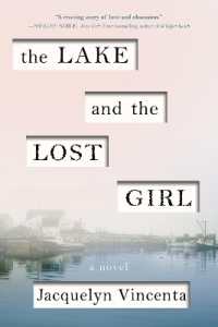 The Lake and the Lost Girl : A Novel