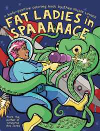 Fat Ladies in Spaaaaace : A Body-Positive Coloring Book