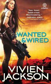 Wanted and Wired (Wanted and Wired)