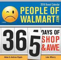 People of Walmart 2018 Calendar : 365 Days of Shop & Awe （BOX PAG）