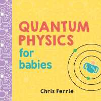 クリス・フェリー著『りょうしりきがくfor babies』（原書）<br>Quantum Physics for Babies (Baby University) （Board Book）