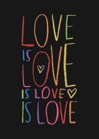 Love is Love is Love is Love