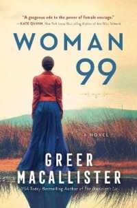 Woman 99 : A Novel