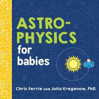 Astrophysics for Babies (Baby University) （Board Book）