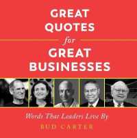 Great Quotes for Great Businesses : Words That Leaders Live by