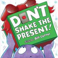 Don't Shake the Present! （Board Book）