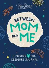 Between Mom and Me : A Mother and Son Keepsake Journal