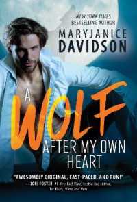 A Wolf after My Own Heart (Bewere My Heart)