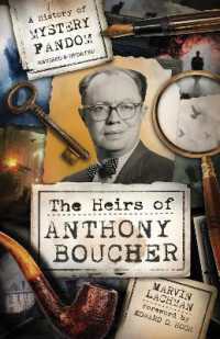 The Heirs of Anthony Boucher : A History of Mystery Fandom （2ND）