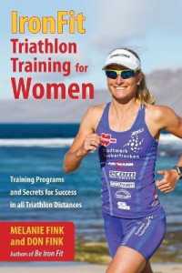 IronFit Triathlon Training for Women : Training Programs and Secrets for Success in all Triathlon Distances
