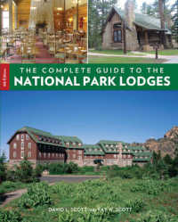The Complete Guide to the National Park Lodges (Complete Guide to the National Park Lodges) （8TH）