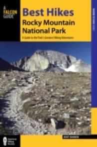 A Falcon Guide Best Hikes Rocky Mountain National Park : A Guide to the Park's Greatest Hiking Adventures (Where to Hike)