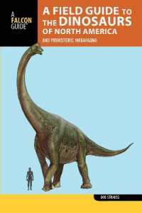 A Field Guide to the Dinosaurs of North America (Falcon Field Guide Series)