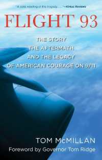 Flight 93 : The Story, the Aftermath, and the Legacy of American Courage on 9/11