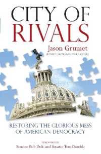 City of Rivals : Restoring the Glorious Mess of American Democracy