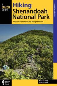 Hiking Shenandoah National Park : A Guide to the Park's Greatest Hiking Adventures (Regional Hiking Series) （5TH）
