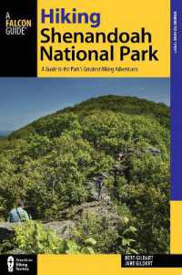 Hiking Shenandoah National Park : A Guide to the Park's Greatest Hiking Adventures (Regional Hiking Series) （5TH）