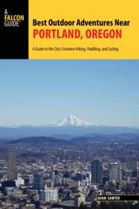 Best Outdoor Adventures Near Portland, Oregon (Best Adventures Near)