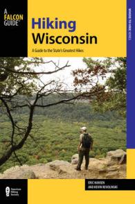 Hiking Wisconsin : A Guide to the State's Greatest Hikes (State Hiking Guides Series)