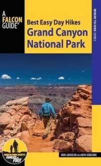 Best Easy Day Hikes Grand Canyon National Park (Best Easy Day Hikes Grand Canyon) （4TH）