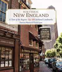 Historic New England : A Tour of the Region's Top 100 National Landmarks