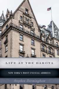 Life at the Dakota : New York's Most Unusual Address
