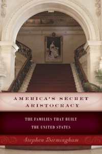 America's Secret Aristocracy : The Families that Built the United States