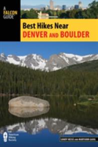 Best Hikes Near Denver and Boulder (Best Hikes Near Series) （2ND）